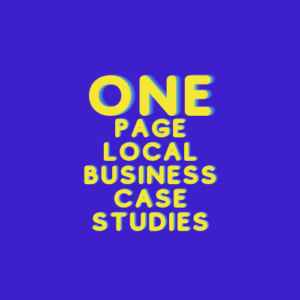 One Page Local Business Case Studies
